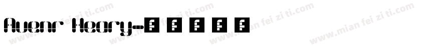Avenr Heary字体转换